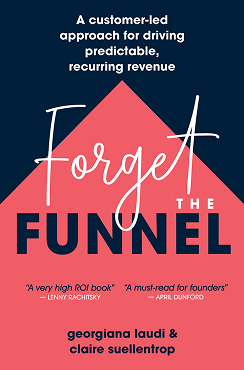 Forget the funnel